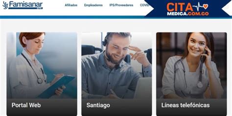 linea de famisanar|Canales virtuales para citas médicas y más